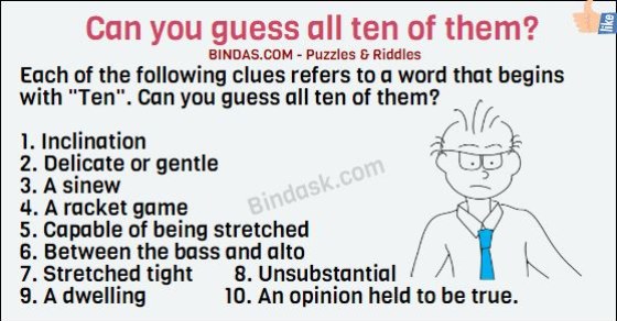 Each of the following clues refers to a word that begins with “Ten”