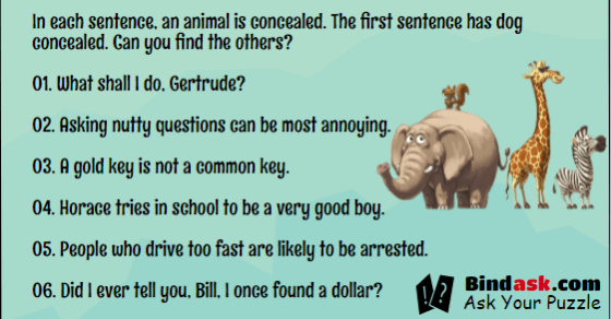 In each sentence, an animal is concealed. Can you find the Them?