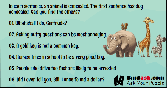 In each sentence, an animal is concealed. Can you find the Them? | Puzzles  & Riddles