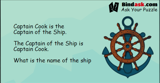 Captain Cook is the Captain of the Ship…. What is the name of the ship
