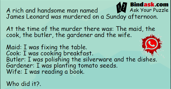 A rich and handsome man named James Leonard was murdered on a Sunday afternoon.