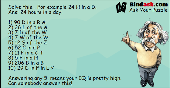 Answering any 5, means your IQ is pretty high. Can somebody answer this!