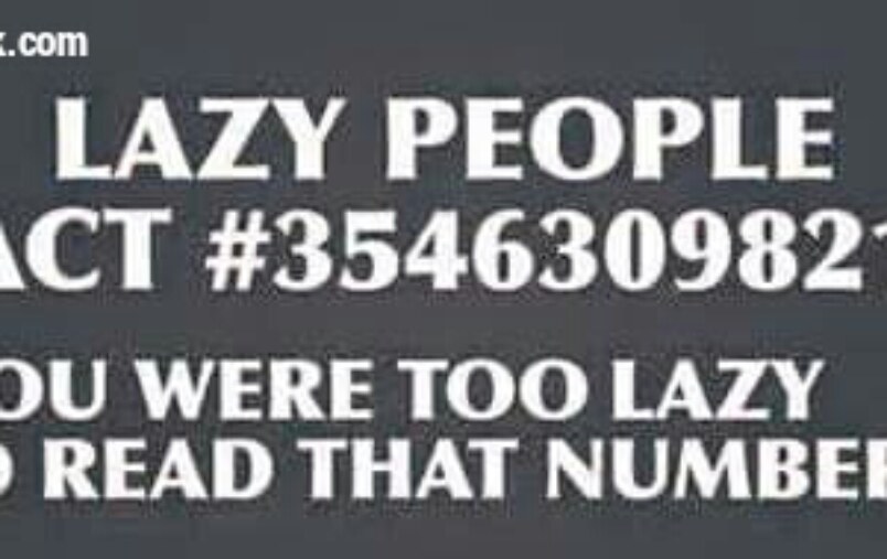 Lazy people facts