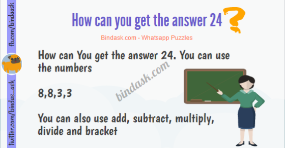 How can you get the answer 24, You can use numbers 8, 8, 3, 3