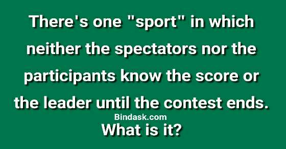 Whats is the sport name in which no one knows score?