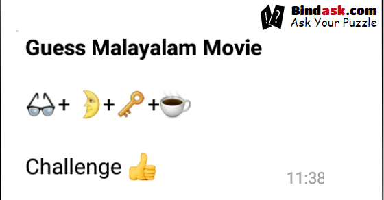 Guess Malayalam Movie    👓+🌛+🔑+☕